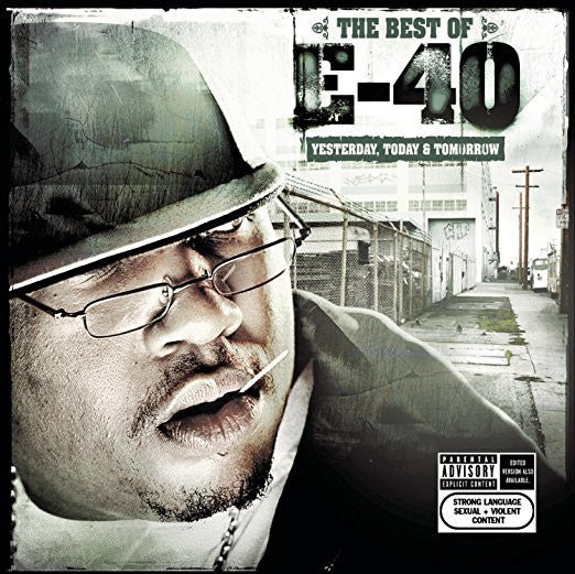 E - 40 - Yesterday, Today & Tomorrow (New CD) - Mad World Records