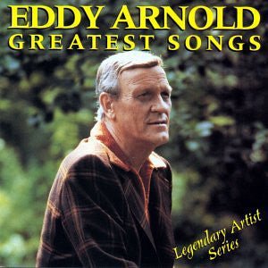 Eddy Arnold - Greatest Songs - Legendary Artists (New CD) - Mad World Records