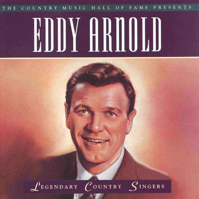 Eddy Arnold - Legendary Country Singers (Used CD) - Mad World Records