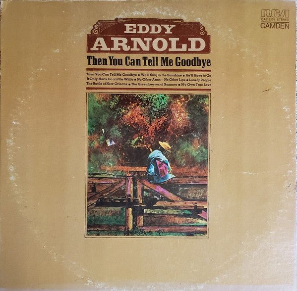 Eddy Arnold - Then You Can Tell Me Goodbye (Used CD) - Mad World Records