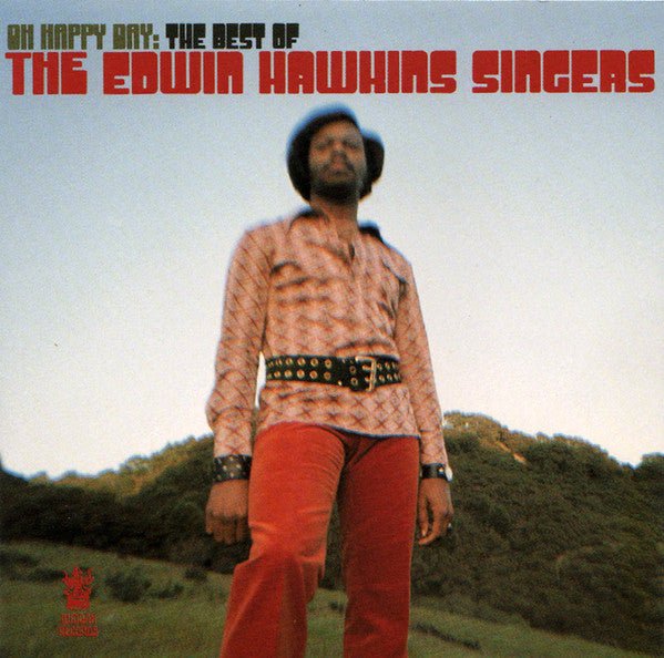 Edwin Hawkins, Edwin Hawkins Singers - Oh Happy Day: The Best Of The Edwin Hawkins Singers (Used CD) - Mad World Records