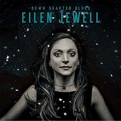 Eilen Jewell - Down Hearted Blues (New CD) - Mad World Records