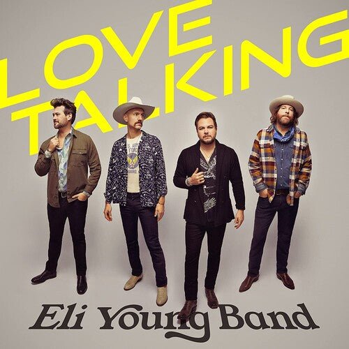 Eli Young Band - Love Talking [Clear Yellow Vinyl] (New Vinyl LP) - Mad World Records