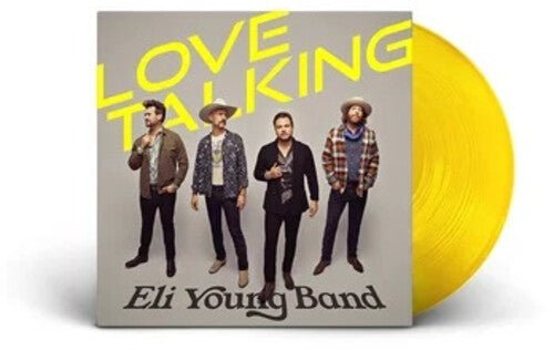 Eli Young Band - Love Talking [Clear Yellow Vinyl] (New Vinyl LP) - Mad World Records