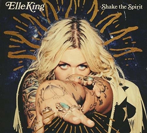 Elle King - Shake the Spirit (New CD) - Mad World Records