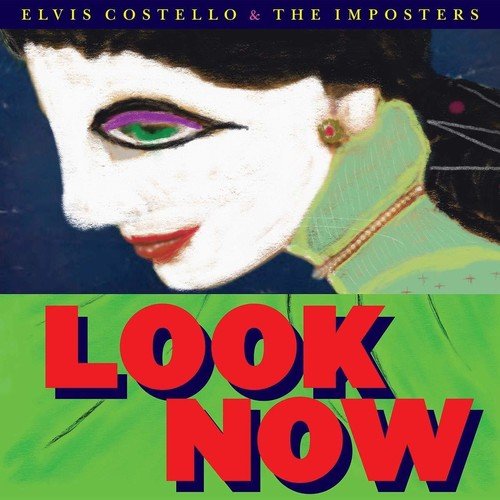 Elvis Costello & the Imposters - Look Now (New Vinyl LP) - Mad World Records