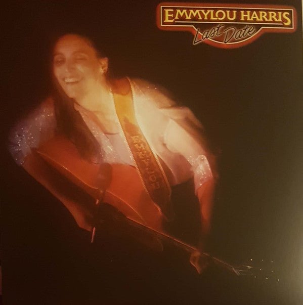 Emmylou Harris - Last Date (New Vinyl LP) - Mad World Records