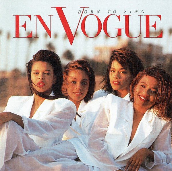 En Vogue - Born to Sing (New CD) - Mad World Records