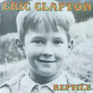 Eric Clapton - Reptile (Used CD) - Mad World Records