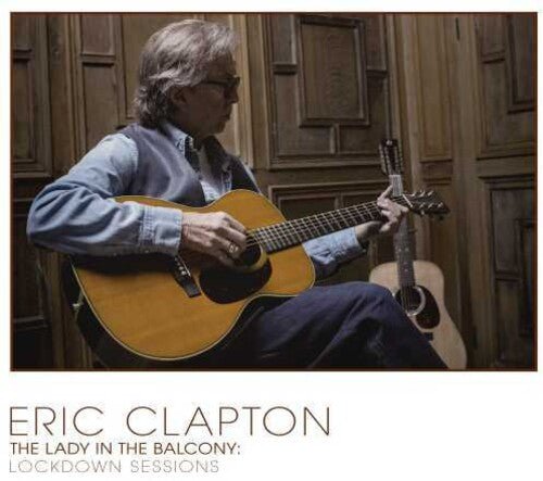 Eric Clapton - The Lady In The Balcony: Lockdown Sessions (Used CD) - Mad World Records