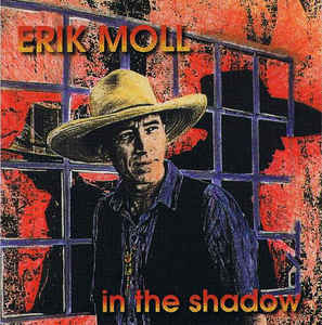 Erik Moll - In The Shadows (Used CD) - Mad World Records