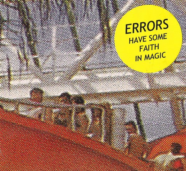 Errors - Have Some Faith In Magic (Used CD) - Mad World Records