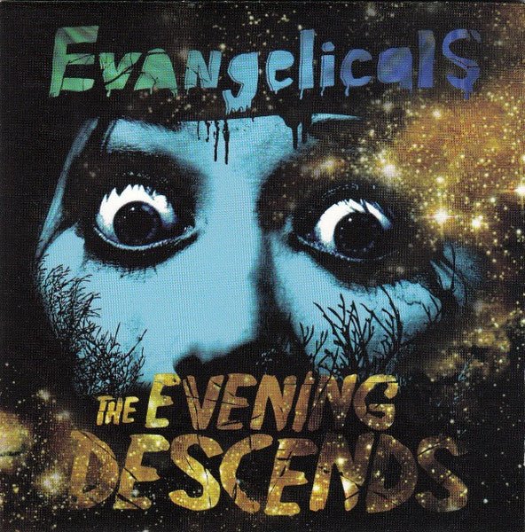 Evangelicals - The Evening Descends (New CD) - Mad World Records