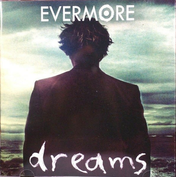 Evermore - Dreams (New CD) - Mad World Records