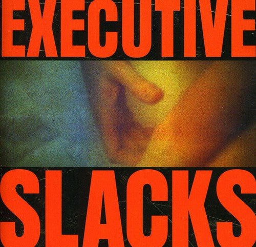 Executive Slacks - Fire and Ice [Deluxe Edition] (Used CD) - Mad World Records