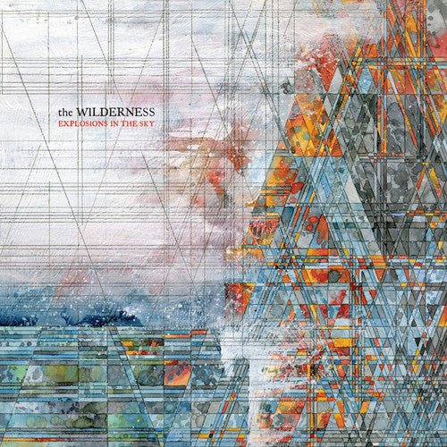 Explosions in the Sky - The Wilderness (New CD) - Mad World Records