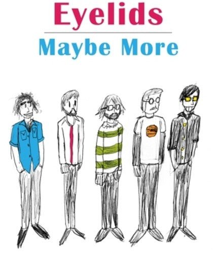 Eyelids - Maybe More (New Vinyl LP) - Mad World Records