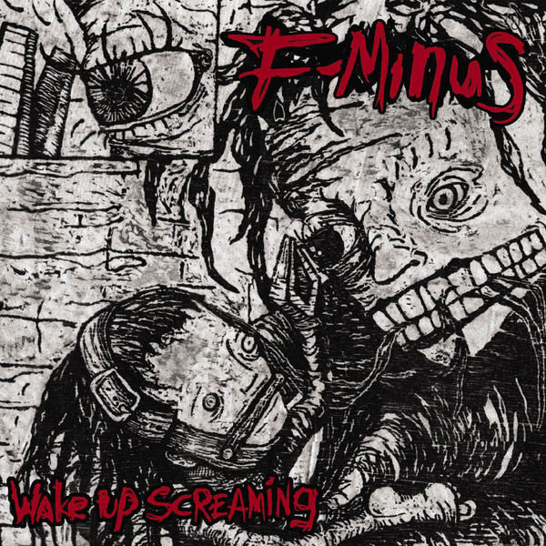 F - Minus - Wake Up Screaming (New CD) - Mad World Records