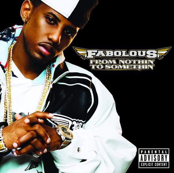 Fabolous - From Nothin' To Somethin' (New CD) - Mad World Records