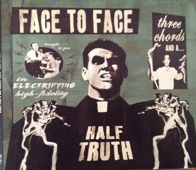 Face to Face - Three Chords & a Half Truth (New CD) - Mad World Records