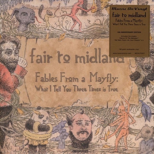 Fair to Midland - Fables From A Mayfly: What I Tell You Three Times Is True [Import] (New Vinyl LP) - Mad World Records