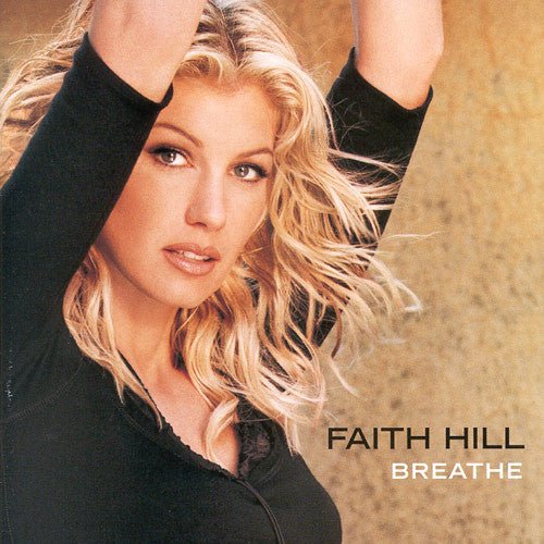 Faith Hill - Breathe (Used CD) - Mad World Records