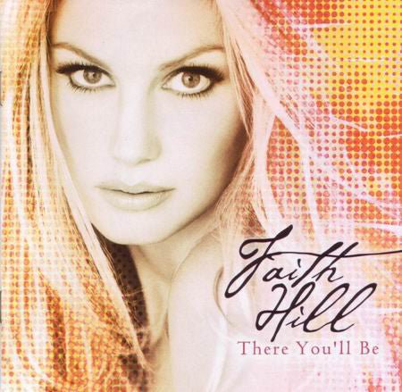 Faith Hill - There You'll Be (New CD) - Mad World Records