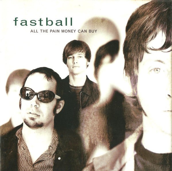 Fastball - All the Pain Money Can Buy (Used CD) - Mad World Records