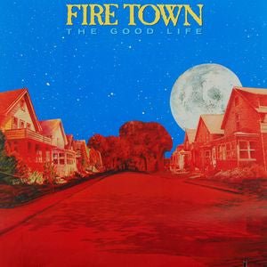 Fire Town - The Good Life (Used CD) - Mad World Records