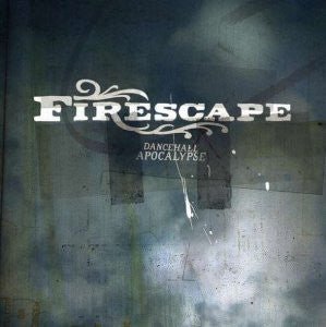 Firescape - Dancehall Apocalypse (New CD) - Mad World Records