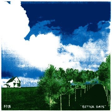 Fiya - Better Days (Used CD) - Mad World Records