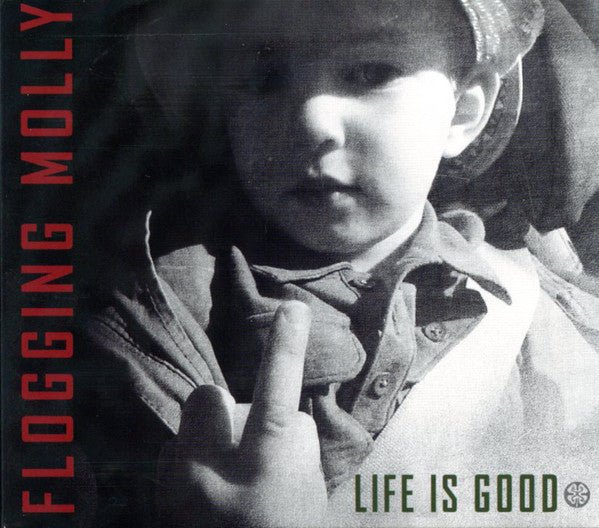 Flogging Molly - Life is Good (New CD) - Mad World Records