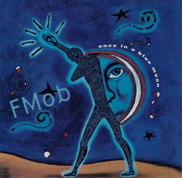 FMob - Once in a Blue Moon (New CD) - Mad World Records