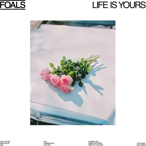 Foals - Life Is Yours (New Vinyl LP) - Mad World Records