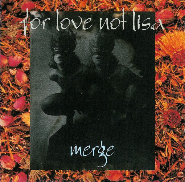 For Love Not Lisa - Merge (Used CD) - Mad World Records