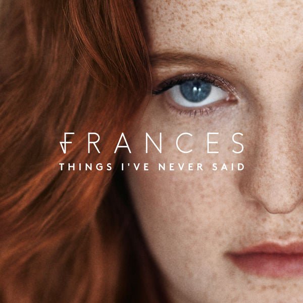 Frances - Things I've Never Said (New CD) - Mad World Records