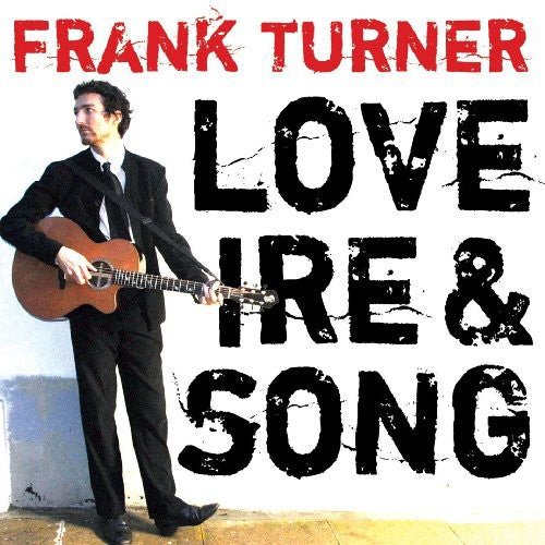 Frank Turner - Love Ire & Song (New Vinyl LP) - Mad World Records