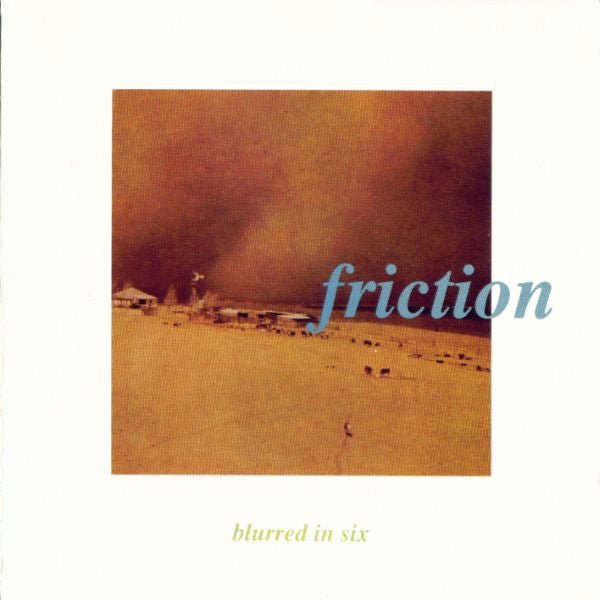 Friction - Blurred In Six (Used CD) - Mad World Records