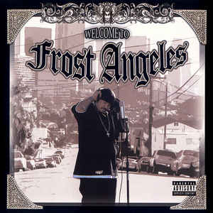 Frost - Welcome to Frost Angeles (New CD) - Mad World Records