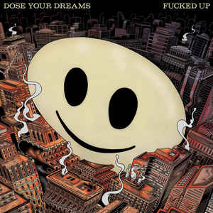 Fucked Up - Dose Your Dreams (New Vinyl LP) - Mad World Records