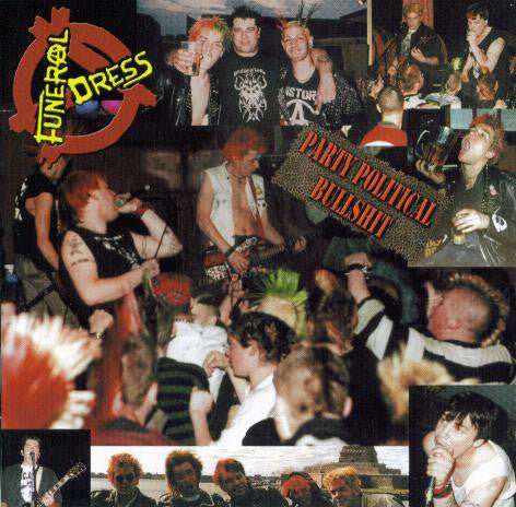 Funeral Dress - Party Political Bullshit (Used CD) - Mad World Records