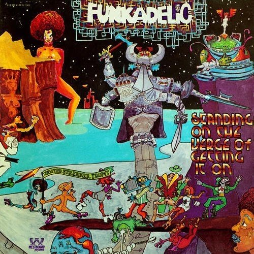 Funkadelic - Standing on Verge of Getting It on [Import] (New Vinyl LP) - Mad World Records