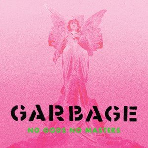 Garbage - No Gods No Masters [Neon Green Vinyl] (New Vinyl LP) - Mad World Records