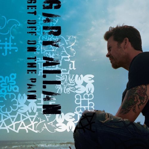 Gary Allan - Get Off on the Pain (Used CD) - Mad World Records