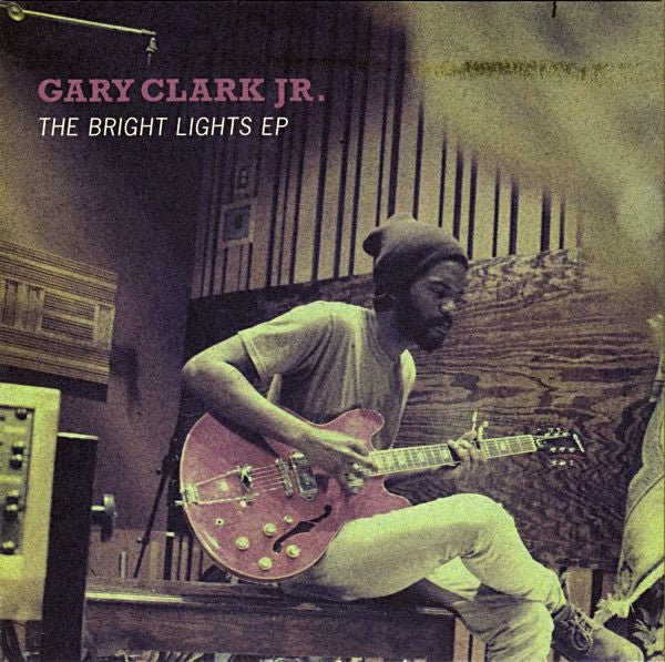 Gary Clark Jr. - The Bright Lights EP (Used CD) - Mad World Records