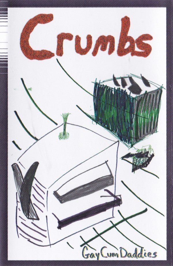 Gay Cum Daddies - Crumbs (Cassette) - Mad World Records