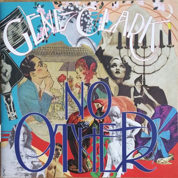 Gene Clark - No Other (New CD) - Mad World Records