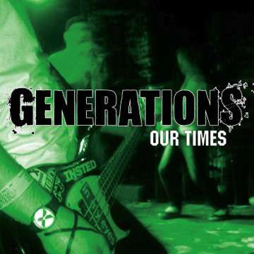 Generations - Our Times (Used CD) - Mad World Records