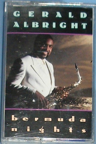 Gerald Albright - Bermuda Nights (Cassette) - Mad World Records