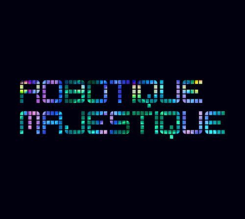 Ghostland Observatory - Robotique Majestique (New CD) - Mad World Records